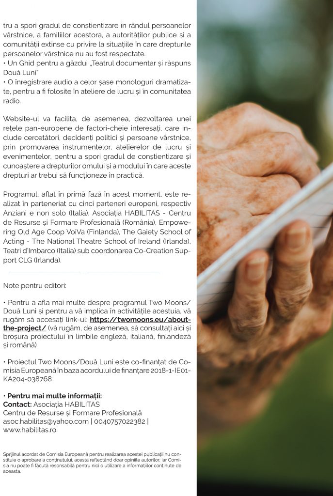 SĂ FACEM DIN DREPTURILE OMULUI O REALITATE
elaborarea de resurse educaționale pentru
persoanele vârstnice